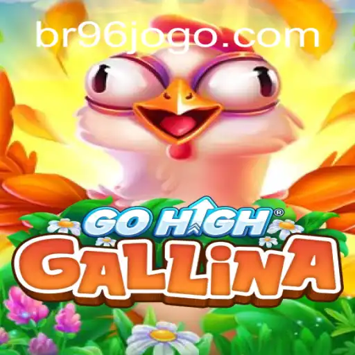GoHighGallina: Explorando o Fascinante Mundo do Novo Jogo Online